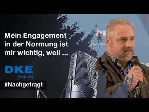 Mein Engagement in der Normung ist mir wichtig, weil ... - Video